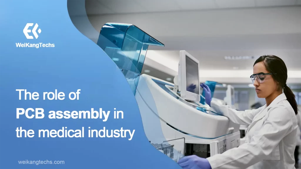 The role of PCB assembly in the medical industry