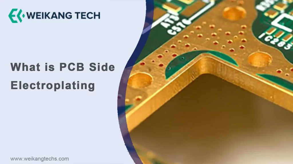 What is PCB Side Electroplating